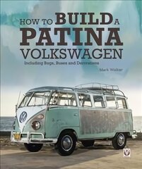 How to Build a Patina Volkswagen hind ja info | Entsüklopeediad, teatmeteosed | kaup24.ee