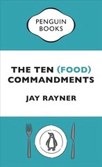 Ten (Food) Commandments цена и информация | Книги рецептов | kaup24.ee