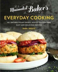 Minimalist Baker's Everyday Cooking: 101 Entirely Plant-Based, Mostly Gluten-Free, Easy and Delicious Recipes цена и информация | Книги рецептов | kaup24.ee