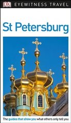 DK Eyewitness St Petersburg 2nd edition hind ja info | Reisiraamatud, reisijuhid | kaup24.ee