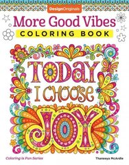 More Good Vibes Coloring Book hind ja info | Tervislik eluviis ja toitumine | kaup24.ee