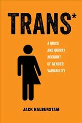 Trans: A Quick and Quirky Account of Gender Variability hind ja info | Ühiskonnateemalised raamatud | kaup24.ee