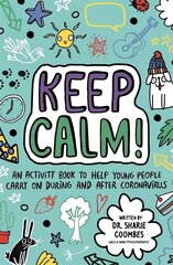 Keep Calm! (Mindful Kids) hind ja info | Noortekirjandus | kaup24.ee