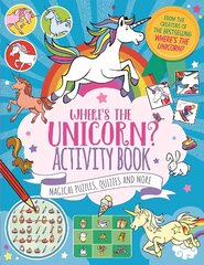 Where's the Unicorn? Activity Book: Magical Puzzles, Quizzes and More hind ja info | Noortekirjandus | kaup24.ee