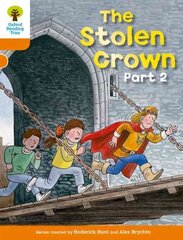 Oxford Reading Tree: Level 6: More Stories B: The Stolen Crown Part 2: Part 2, Part 2 hind ja info | Noortekirjandus | kaup24.ee