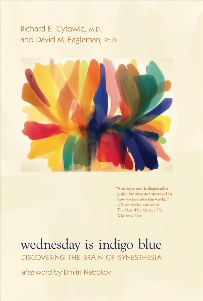 Wednesday Is Indigo Blue: Discovering the Brain of Synesthesia цена и информация | Eneseabiraamatud | kaup24.ee