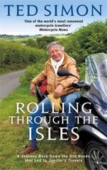 Rolling Through The Isles: A Journey Back Down the Roads that led to Jupiter Digital original hind ja info | Reisiraamatud, reisijuhid | kaup24.ee