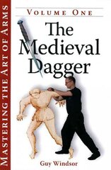 Medieval Dagger цена и информация | Исторические книги | kaup24.ee
