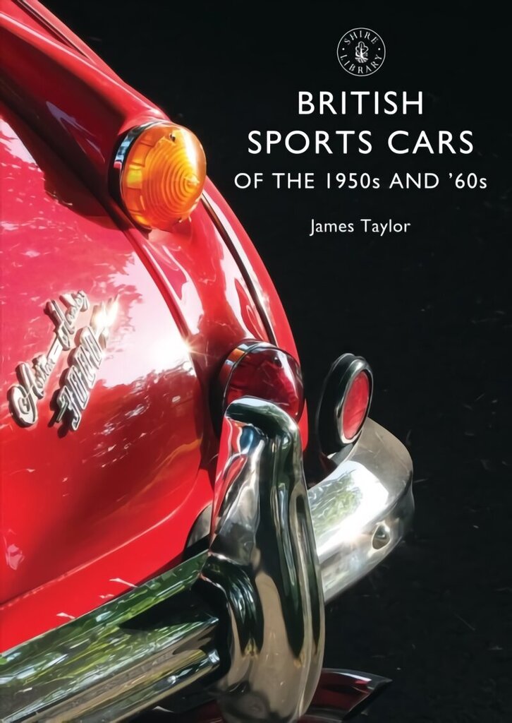 British Sports Cars of the 1950s and '60s цена и информация | Reisiraamatud, reisijuhid | kaup24.ee