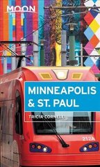 Moon Minneapolis & St Paul (Fourth Edition) цена и информация | Путеводители, путешествия | kaup24.ee