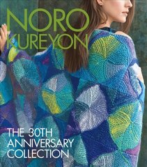 Noro Kureyon: The 30th Anniversary Collection hind ja info | Moeraamatud | kaup24.ee