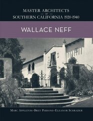 Wallace Neff hind ja info | Arhitektuuriraamatud | kaup24.ee