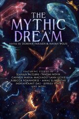 Mythic Dream hind ja info | Fantaasia, müstika | kaup24.ee