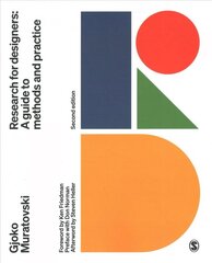 Research for Designers: A Guide to Methods and Practice 2nd Revised edition цена и информация | Энциклопедии, справочники | kaup24.ee