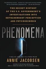 Phenomena: The Secret History of the U.S. Government's Investigations into Extrasensory Perception and Psychokinesis hind ja info | Eneseabiraamatud | kaup24.ee