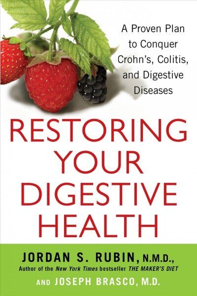 Restoring Your Digestive Health: A Proven Plan to Conquer Crohns, Colitis, and Digestive Diseases цена и информация | Eneseabiraamatud | kaup24.ee
