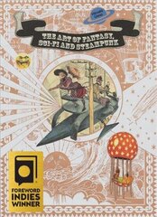 Art of Fantasy, Sci-fi and Steampunk цена и информация | Книги об искусстве | kaup24.ee