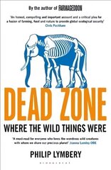 Dead Zone: Where the Wild Things Were hind ja info | Ühiskonnateemalised raamatud | kaup24.ee