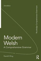 Modern Welsh: A Comprehensive Grammar: A Comprehensive Grammar 3rd edition hind ja info | Võõrkeele õppematerjalid | kaup24.ee