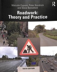 Roadwork: Theory and Practice 6th edition цена и информация | Энциклопедии, справочники | kaup24.ee