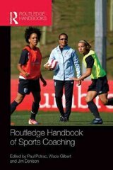 Routledge Handbook of Sports Coaching цена и информация | Книги о питании и здоровом образе жизни | kaup24.ee