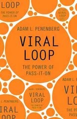 Viral Loop: The Power of Pass-it-on hind ja info | Majandusalased raamatud | kaup24.ee