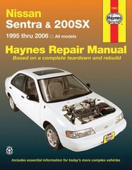 Nissan Sentra & 200Sx: 95-06 hind ja info | Reisiraamatud, reisijuhid | kaup24.ee
