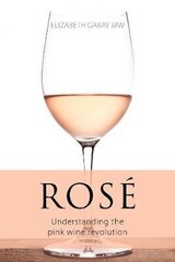 Rose: Understanding the pink wine revolution цена и информация | Книги рецептов | kaup24.ee