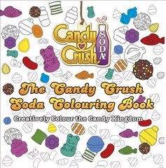 Candy Crush Soda Colouring Book hind ja info | Tervislik eluviis ja toitumine | kaup24.ee
