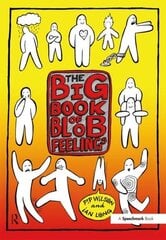 Big Book of Blob Feelings hind ja info | Ühiskonnateemalised raamatud | kaup24.ee
