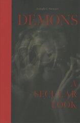 Demons: A Secular Look hind ja info | Eneseabiraamatud | kaup24.ee