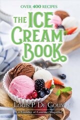 Ice Cream Book: Over 400 Recipes: Over 400 Recipes hind ja info | Retseptiraamatud | kaup24.ee