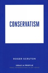 Conservatism: Ideas in Profile Main hind ja info | Ühiskonnateemalised raamatud | kaup24.ee