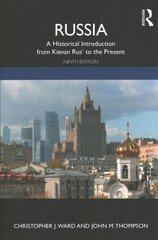 Russia: A Historical Introduction from Kievan Rus' to the Present 9th edition hind ja info | Ajalooraamatud | kaup24.ee