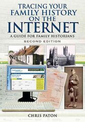 Tracing Your Family History on the Internet: A Guide for Family Historians: A Guide for Family Historians 2nd edition hind ja info | Tervislik eluviis ja toitumine | kaup24.ee