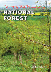 Country Walks Around the National Forest цена и информация | Книги о питании и здоровом образе жизни | kaup24.ee