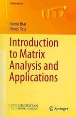 Introduction to Matrix Analysis and Applications hind ja info | Majandusalased raamatud | kaup24.ee