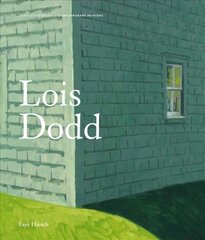 Lois Dodd: Art and Life in 20th-Century Britain цена и информация | Книги об искусстве | kaup24.ee