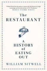 Restaurant: A History of Eating Out hind ja info | Ajalooraamatud | kaup24.ee