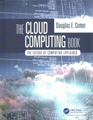 Cloud Computing Book: The Future of Computing Explained цена и информация | Книги по экономике | kaup24.ee