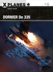 Dornier Do 335 hind ja info | Ühiskonnateemalised raamatud | kaup24.ee