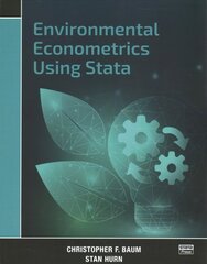 Environmental Econometrics Using Stata цена и информация | Книги по экономике | kaup24.ee