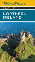 Rick Steves Snapshot Northern Ireland (Seventh Edition) 7th ed. цена и информация | Путеводители, путешествия | kaup24.ee