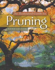 Illustrated Guide to Pruning 3rd edition цена и информация | Книги по социальным наукам | kaup24.ee