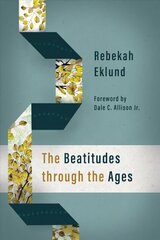 Beatitudes Through the Ages hind ja info | Usukirjandus, religioossed raamatud | kaup24.ee