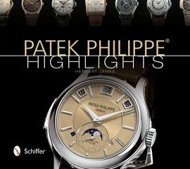 Patek Philippe Highlights цена и информация | Книги об искусстве | kaup24.ee