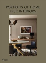 DISC Interiors: Portraits of Home hind ja info | Arhitektuuriraamatud | kaup24.ee