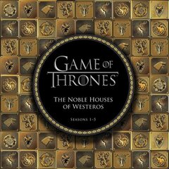 Game of Thrones: The Noble Houses of Westeros: Seasons 1-5, Seasons 1-5 цена и информация | Книги об искусстве | kaup24.ee