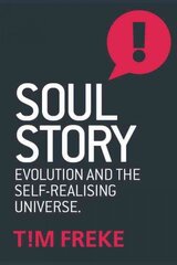 Soul Story: Evolution and The Purpose of Life hind ja info | Eneseabiraamatud | kaup24.ee