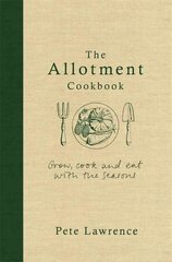 Allotment Cookbook hind ja info | Retseptiraamatud | kaup24.ee